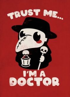 an image of a cartoon character with the words trust me i'm a doctor