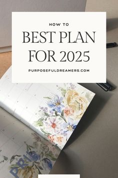 an open planner with the title how to best plan for 205