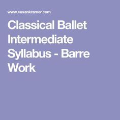 classical ballet intermediate sylabus - barrel work with text in white on a purple background