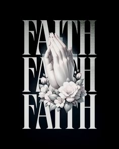 a black and white photo with the word faith on it's side, surrounded by flowers