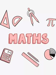 the word maths surrounded by various school related items and pencils on a white background