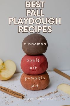 three rocks stacked on top of each other with the words best fall playdough recipes