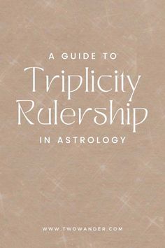 the title for a guide to triplicity rulership in astrology, with white lettering