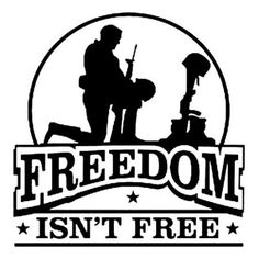 a black and white logo with the words,'freedom isn't free '