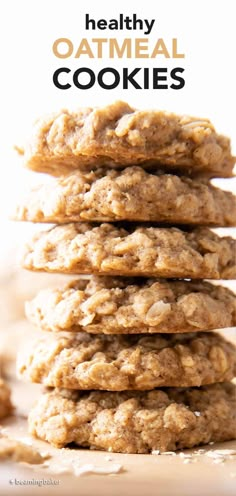 oatmeal cookies stacked on top of each other with the words healthy oatmeal cookies above them