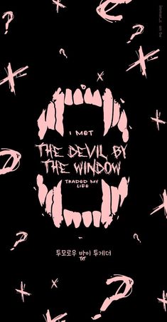 the devil by the window tour poster with pink paint on black background and letters all over it