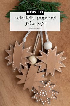 an ornament made out of cardboard and string with the words how to make toilet paper roll stars