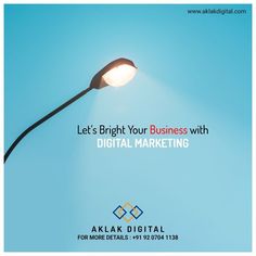 a street light with the words let's bright your business with digital marketing