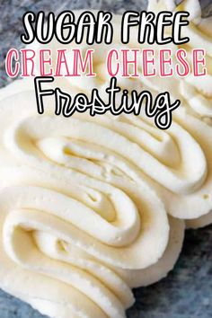 two scoops of cream cheese frosting sitting on top of each other with the words, sugar free cream cheese frosting