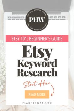 the easy guide to get started with phw's etsy keyword research