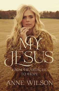 "Whatever you are feeling, God can handle it--all of it. The tears, screams, and questions. God invites you to let Him tend to your heart."In the bluegrass fields of Kentucky, Anne Wilson and her siblings, Jacob and Elizabeth, grew up in the security and love of their family--and Jesus. But when Jacob died in a car accident, Anne was thrust into a painful journey of grief and soul-wrestling that led to God calling her to create songs that glorified Him.My Jesus weaves together Anne's personal st God Calling, Anne Wilson, What A Beautiful Name, My Jesus, Matthew West, Jesus Book, Sadie Robertson, Hearing Gods Voice, God Can