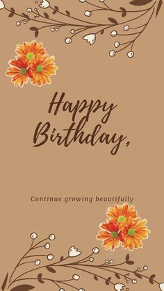 a happy birthday card with flowers on it