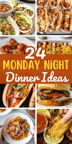 a collage of dinner images with the words monday night dinner ideas