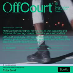 an advertisement for the official footwear brand, offcourt is shown in green and white