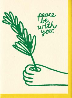 a hand holding a small plant with the words peace is with you written on it