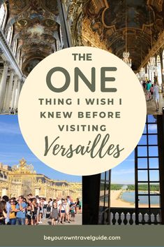 the one thing i wish i knew before visiting versilles