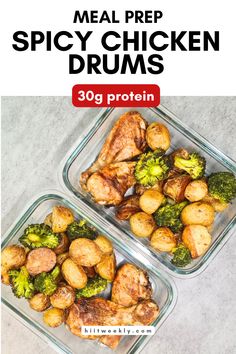 two glass containers filled with chicken and broccoli next to the words meal prep spicy chicken drums