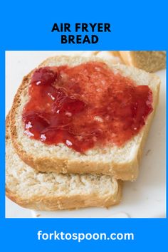 two slices of bread with ketchup on them and the words air fryer bread