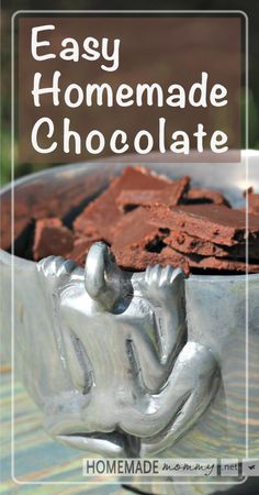 homemade chocolate in a bowl with text overlay that reads easy homemade chocolate