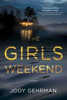 The Girls Weekend : A Novel by Jody Gehrman (2022, Trade Paperback) 9781643859576 | eBay Reading Inspiration, Books Writing, Joker Comic, Thriller Books, Book Suggestions, Best Books To Read, Page Turner, Girls Weekend, Spirituality Books