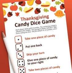 a thanksgiving candy dice game is shown on a piece of paper with the words, thanksgiving candy dice game