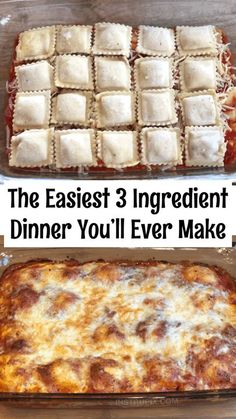 two different types of lasagna in pans with the words, the easy 3 ingredient dinner you'll ever make