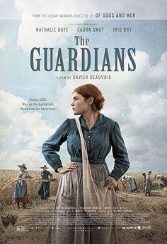 the movie poster for les gardiennenes with a woman standing in front of a field