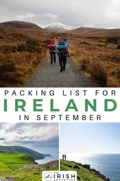 two people walking down a path with the words packing list for ireland in it