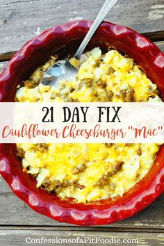 a red bowl filled with food and the words, 21 day fix