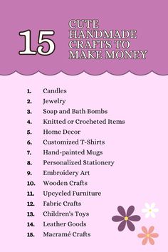 the 15 cute handmade crafts to make money list is shown in pink and white