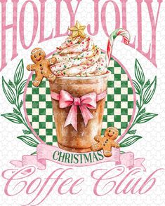 a holiday card with a coffee cup and gingerbreads on it, featuring holly jolly's christmas coffee club