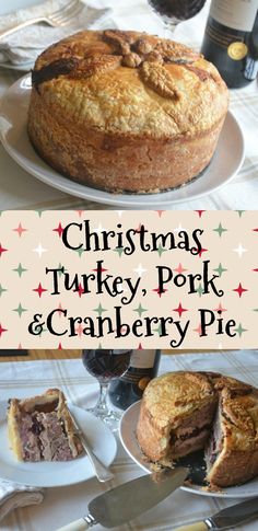 christmas turkey, pork and cranberry pie on a table