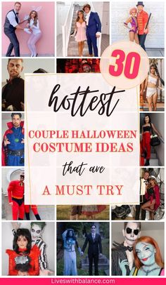 people in costumes with text overlay that reads 30 best couples halloween costume ideas that are a must try