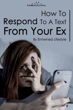 a woman looking at her cell phone with the text how to respond to a text from your ex