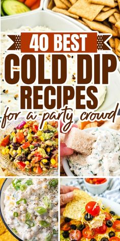 the best cold dip recipes for a party crowd