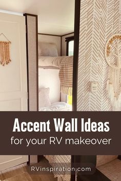 an rv with the words accent wall ideas for your rv makeover