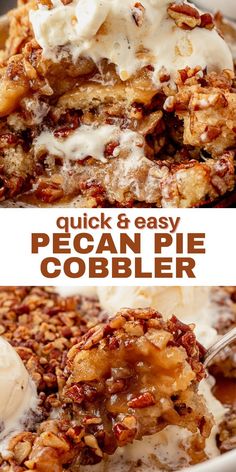 a close up of a plate of food with ice cream and pecan pie cobbler