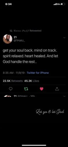 an iphone screen with the message'get your soul back mind on track spirit related, heart held and let god handle them rest