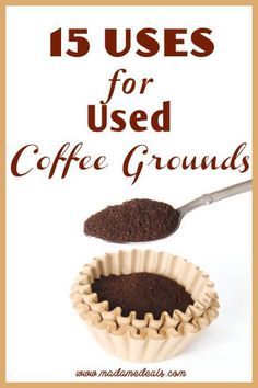 coffee grounds with the title 15 uses for used coffee grounds