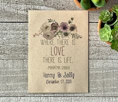 A brown seed packet with pink/purple flowers and a Gandhi quote. Seed Packet Wedding Favors, Wedding Seed Packet Favors, Harry And Sally, Seeds Gifts, Seed Packets Favors, Seed Favors, Seed Wedding Favors, Wedding Favors For Guests, Wildflower Seeds