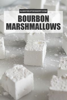 marshmallows with the words bourbon marshmallows on top