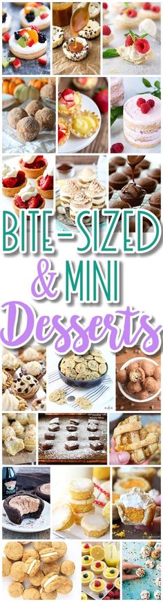 the words bite - sized and mini desserts are shown in many different pictures, including donuts