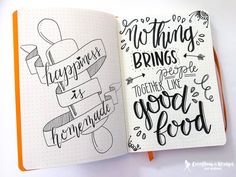 an open notebook with hand lettering on the cover and inside pages that say, no thing brings more people together than good food