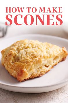 a close up of a plate of food with the words how to make scones on it