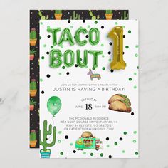 a taco bout 1st birthday party card on a table