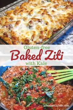 gluten - free baked zitti with kale in a casserole dish