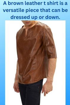 Picture of a model wearing our brown leather t shirt. Brown Leather Casual Tops, Casual Brown Leather Tops, Casual Brown Leather Top, Casual Leather Short Sleeve Tops, Casual Leather Tops With Short Sleeves, Casual Leather Top With Short Sleeves, Casual Short Sleeve Leather Top, Leather Short Sleeve Tops For Fall, Brown Leather Top For Fall