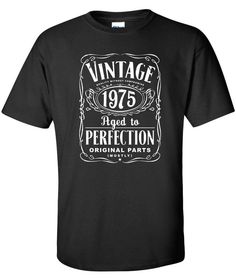 a black t - shirt with the words vintage 1965 aged to perfection