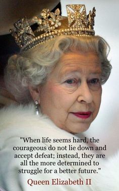 Elizabeth Ii Quotes, Queen Elizabeth Quotes, Queen Elizabeth Portrait, Queen Elizabeth Ii Quotes, Elizabeth Taylor Quotes, Impact Quotes, Elizabeth Queen Of England, Ratu Elizabeth, Taylor Quotes