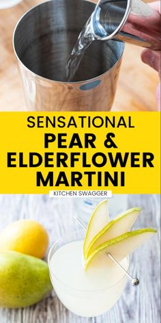 a person pouring pears and elderflower martini into a glass with the words, sensational pear & elderflower martini